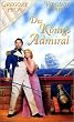 Des K�nigs Admiral [VHS]