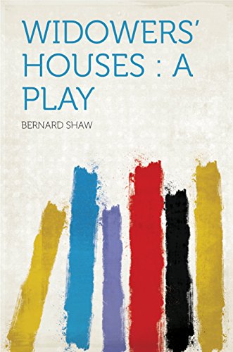 Widowers' Houses : a Play