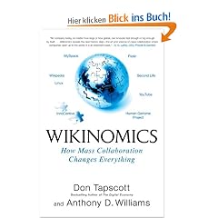 Wikinomics: How Mass Collaboration Changes Everything