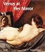 Venus at Her Mirror: Velazquez and the Art of Nude Painting (Art & Design)