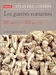 Les guerres romaines, 281 av. J.-C.-476 ap. J.-C. / Adrian Goldsworthy \; traduit de l'anglais par Muriel P�castaing-Boissi�re, revu et pr�fac� par Jacques Gaillard