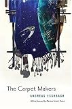 The Carpet Makers (Orson Scott Card Presents)
