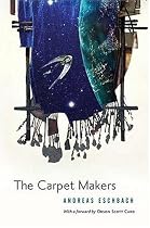 The Carpet Makers (Orson Scott Card Presents)