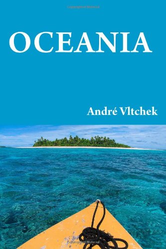 Oceania
 By André Vltchek