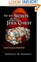 Best Kept Secrets of the Gospel of Jesus Christ: Celestial Concepts in a Telestial World
