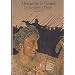 Alexandre le Grand : De la Gr�ce � l'Inde