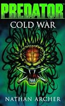 Predator: Cold War (Aliens Vs. Predator)