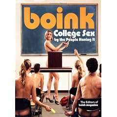 Boink: College Sex by the People Having It