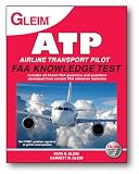 Airline Transport Pilot (ATP) FAA Knowledge Test 2012: For the FAA Computer-based Pilot Knowledge Test