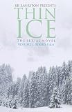 Thin Ice - The Serial Novel