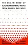The Scattering of Electromagnetic Waves from Rough Surfaces (Artech House Radar Library)