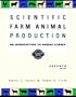 Scientific Farm Animal Production: An Introduction to Animal Science (7th Edition)