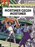 Die Abenteuer von Blake und Mortimer, Bd.9, Mortimer gegen Mortimer