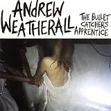 The Bullet Catcher's Apprentice [EP]