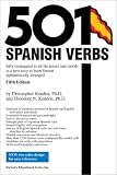 501 Spanish Verbs: Fully Conjugated in All the Tenses in a New Easy-to-Learn Format Alphabetically Arranged