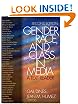 Gender, Race, and Class in Media: A Text-Reader