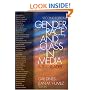 Gender, Race, and Class in Media: A Text-Reader