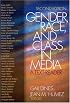 Gender, Race, and Class in Media: A Text-Reader