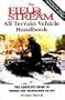 The Field & Stream All-Terrain Vehicle Handbook: The Complete Guide to Owning and Maintaining an ATV