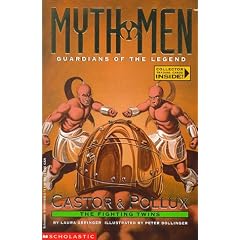 Castor & Pollux: The Fighting Twins (Myth Men, Guardians of the Legend)