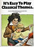 It s Easy To Play Classical Themes (It s Easy to Play)