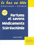 Parfums et savons, m�dicaments, st�r�...