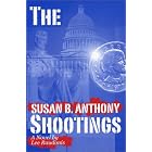 Susan B. Anthony Shootings by  Lee Raudonis