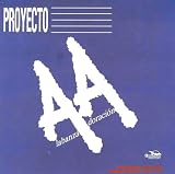 Proyecto AA (Spanish Edition)