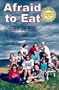 Afraid to Eat: Children and Teens in Weight Crisis