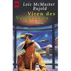 Viren des Vergessens. Ein Roman aus dem Barrayar- Universum.