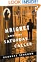 Maigret and the Saturday Caller