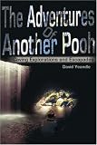 The Adventures Of Another Pooh: Caving Explorations and Escapades