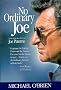 No Ordinary Joe: The Biography of Joe Paterno No Ordinary Joe: The Biography of Joe Paterno
