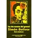 Las dos Muertes del General Simon Bolivar (Spanish Edition)