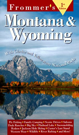 Frommer's Montana & Wyoming (1st ed)