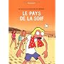 Les Pauvres Aventures de J�r�mie, tome 2 : Le Pays&hellip de Riad Sattouf