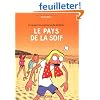 Les Pauvres Aventures de J�r�mie, tome 2 : Le Pays de la soif