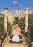 Yoga-Meditation f&uuml;r jeden Tag - T&auml;glich mehr Ruhe und Kraft