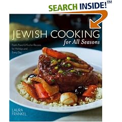 Jewish Cooking For All Seasons: Fresh, Flavorful Kosher Recipes for Holidays and Every Day