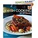 Jewish Cooking For All Seasons: Fresh, Flavorful Kosher Recipes for Holidays and Every Day