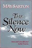 The Silence Now: New and Uncollected Earlier Poems