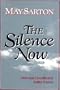 The Silence Now: New and Uncollected Early Poems