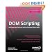 DOM Scripting: Web Design with JavaScript and the Document Object Model