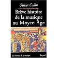 Br�ve histoire de la musique au Moyen-Age