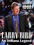 Larry Bird: An Indiana Legend