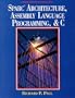 Sparc Architecture, Assembly Language Programming, and C
