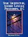 Sparc Architecture, Assembly Language Programming, and C