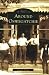 Around Oswegatchie (Images of America (Arcadia Publishing))