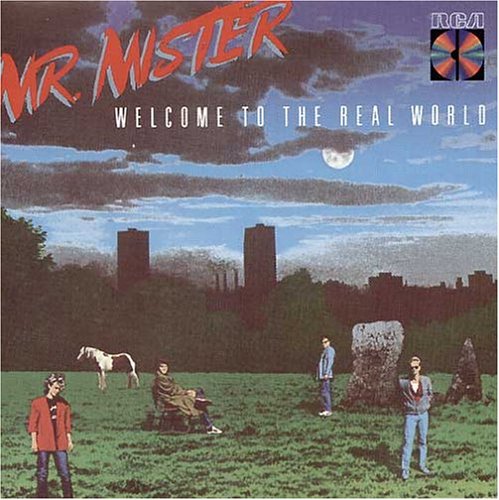 Mr.Mister - Welcome to Real World - Zortam Music