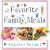 Favorite Family Meals